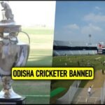 BCCI bans Odisha cricketer